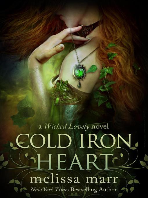 Title details for Cold Iron Heart by Melissa Marr - Available